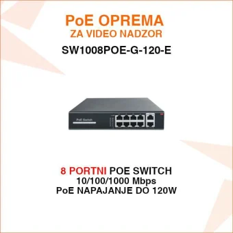 8 PORTNI GIGABITNI POE SWITCH SW1008POE-G-120-E