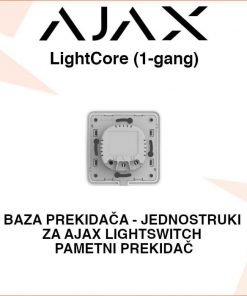 AJAX LightCore BAZA PREKIDAČA ZA AJAX LightSwitch - JEDNOSTRUKI