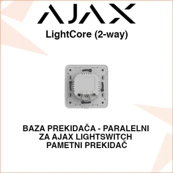 AJAX LightCore BAZA PREKIDAČA ZA AJAX LightSwitch - PARALELNI