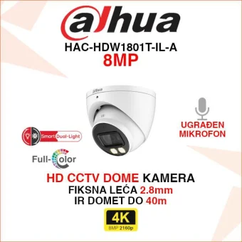DAHUA 4K HD CCTV DOME SMART DUAL LIGHT KAMERA HAC-HDW1801T-IL-A