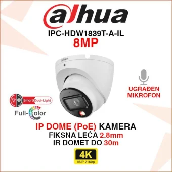DAHUA 4K SMART DUAL LIGHT IP POE DOME KAMERA IPC-HDW1839T-A-IL