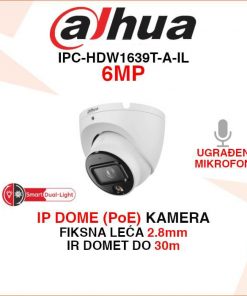 DAHUA 6MP IP POE SMART DUAL LIGHT DOME KAMERA IPC-HDW1639T-A-IL