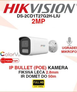 HIKVISION 2MP IP POE SMART HYBRID LIGHT KAMERA DS-2CD1T27G2H-LIU