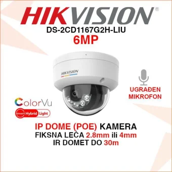 HIKVISION 6MP SMART HYBRID LIGHT IP POE DOME KAMERA DS-2CD1167G2H-LIU