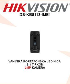 HIKVISION VANJSKA PORTAFONSKA JEDINICA S 2MP KAMEROM DS-KB8113-IME1
