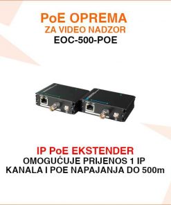 IP EKSTENDER POE ZA PRIJENOS SIGNALA DO 500M EOC-500-POE