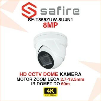 SAFIRE 4K DOME ANALOGNA KAMERA SA MOTOR ZOOM LEĆOM SF-T855ZUW-8U4N1