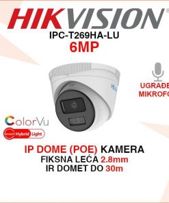 HIKVISION 6MP SMART HYBRID LIGHT IP POE KAMERA IPC-T269HA-LU