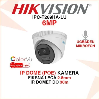 HIKVISION 6MP SMART HYBRID LIGHT IP POE KAMERA IPC-T269HA-LU