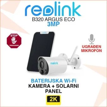 REOLINK B320 ARGUS ECO BATERIJSKA WIFI IP KAMERA 3MP + SOLARNI PANEL
