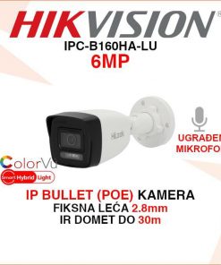 HIKVISION 6MP SMART HYBRID LIGHT IP POE KAMERA IPC-B160HA-LU