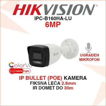 HIKVISION 6MP SMART HYBRID LIGHT IP POE KAMERA IPC-B160HA-LU
