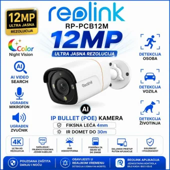 REOLINK 12MP BULLET IP POE KAMERA S AI FUNKCIJAMA RP-PCB12M